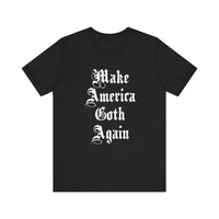 Make America Goth Again