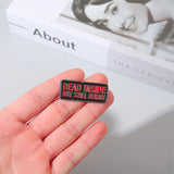 DEAD INSIDE PIN