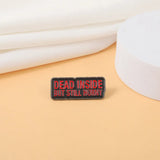 DEAD INSIDE PIN