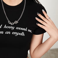 dont get horny around me i'm an empath crop top