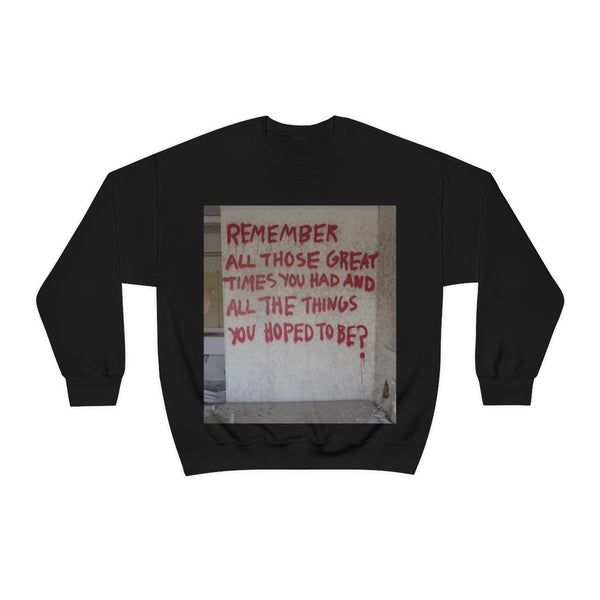 Remember Crewneck Sweatshirt