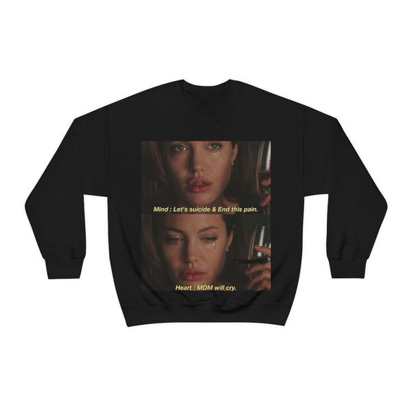 Mom Will Cry Crewneck Sweatshirt