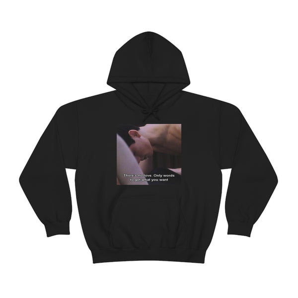 No Love Hooded Sweatshirt